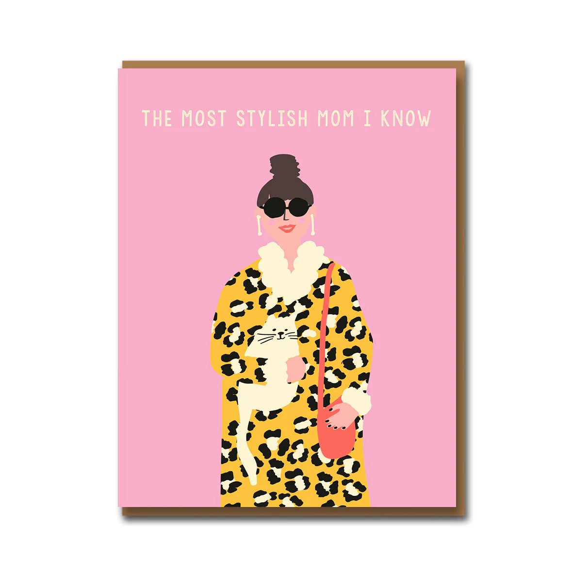 The Most Stylish Mum I Know Card