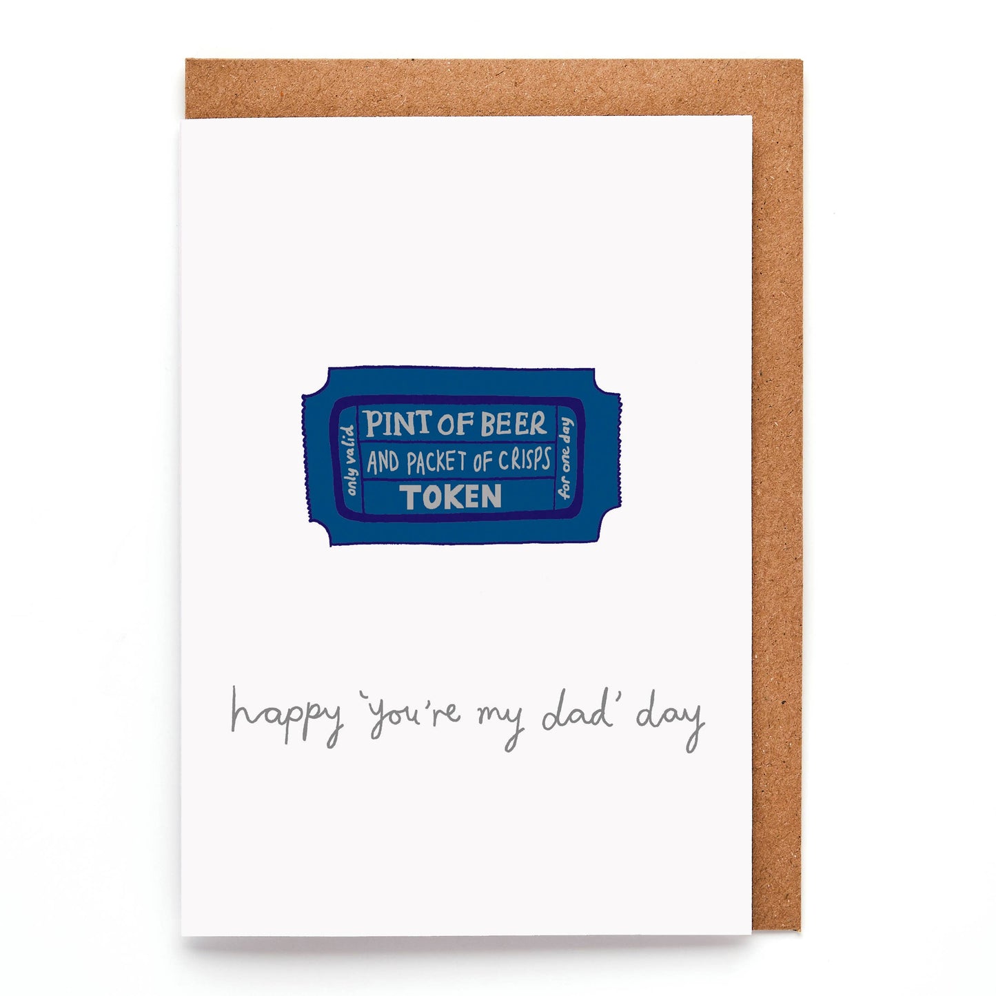 Funny and heartfelt Father’s Day card with a cheeky twist. Featuring a hand-drawn illustration of a vintage-style cinema ticket stub, this witty design offers a playful "Pint of Beer and Packet of Crisps Token – Valid for One Day Only." The fun caption underneath reads "Happy 'You're My Dad' Day," making it the perfect choice to celebrate dads with humour and charm.