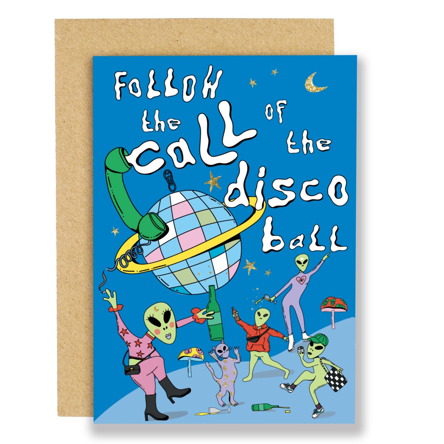Alien Disco Birthday Card with Gold Foil & 'Follow the Call of the Disco Ball' Message