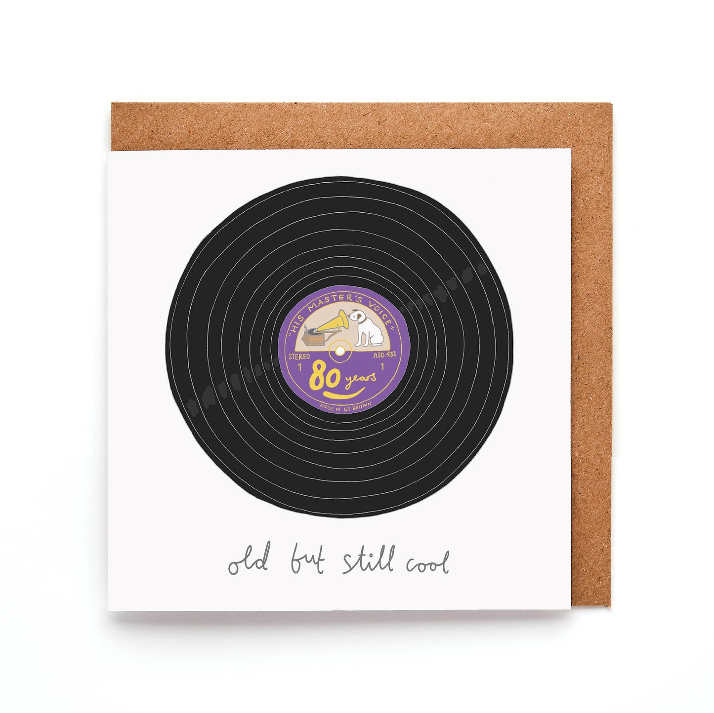 Featuring a hand-illustrated vinyl record with the bold text "80 Years" and the playful caption "Old but Still Cool," this card is a nostalgic nod to timeless classics. Perfect for music lovers and those who embrace their age with humour and charm.