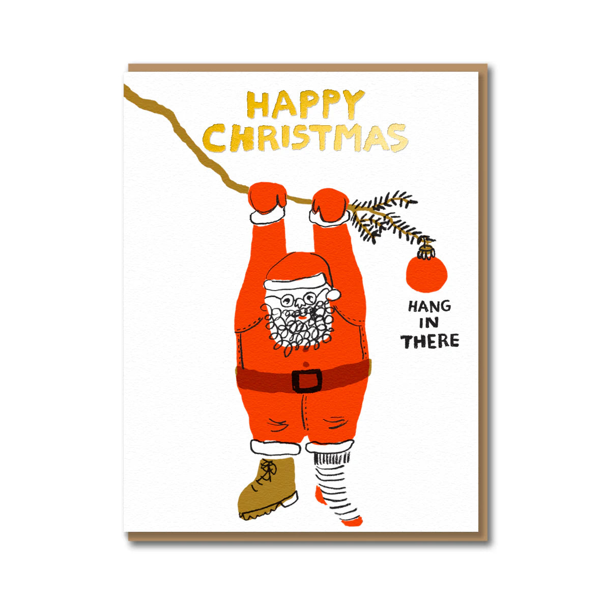 Hang In There Santa Christmas card by Egg Press, Santa hanging from a tree branch, gold foil message, letterpress printed, kraft envelope.