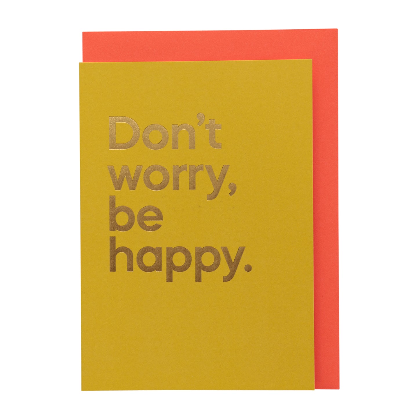 Don’t Worry, Be Happy Card