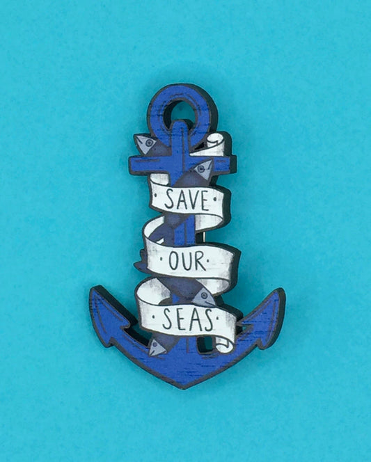 Wooden Anchor Pin Brooch with Save Our Seas message