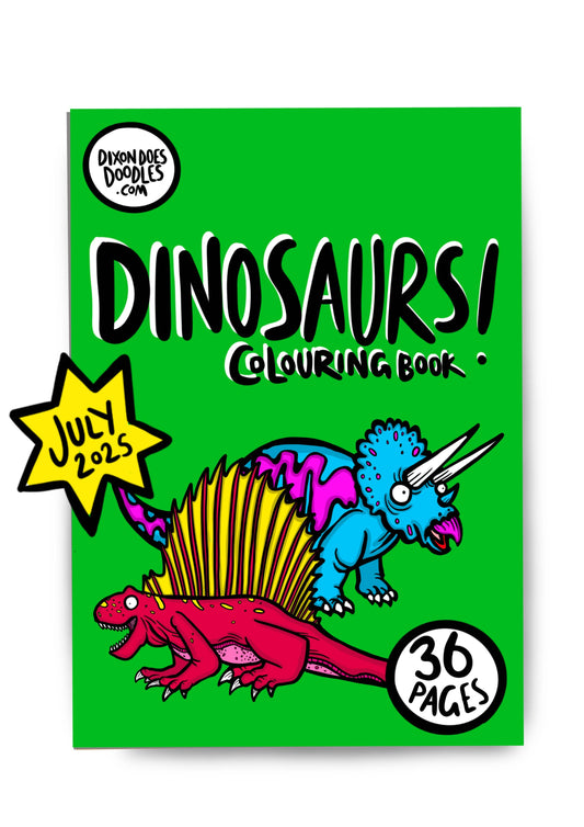 Dinosaurs Colouring Book by Dixon Does Doodles – A5, 36 thick dino pages for kids, 250gsm paper.