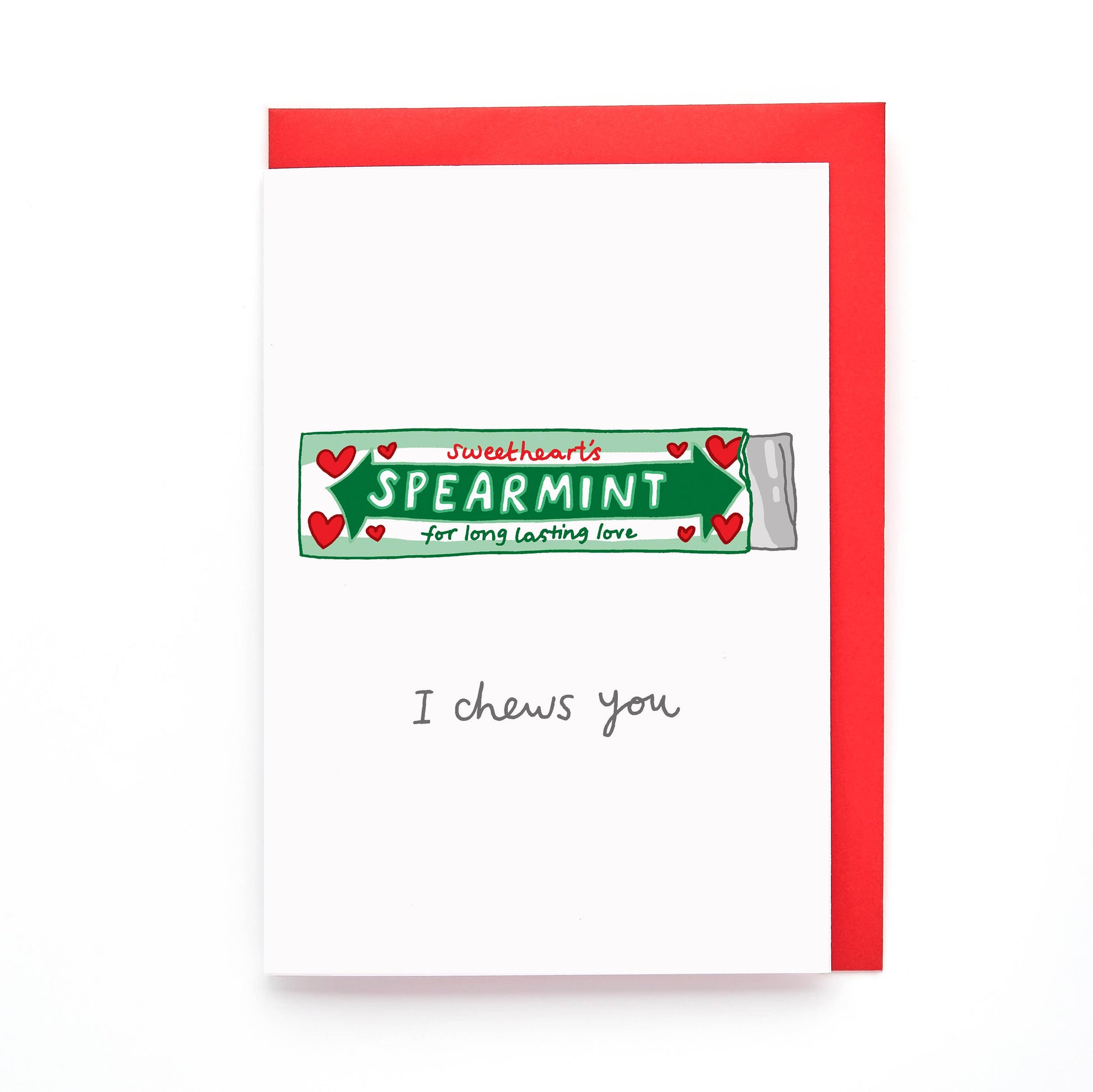 I Chews You funny chewing gum anniversary card with spearmint design