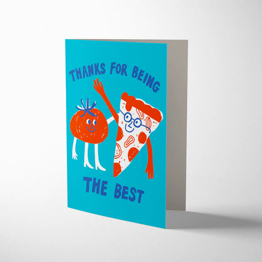 Thanks for Being the Best greeting card illustrated by Jordan Sondler, featuring pizza and tomato design, litho printed with fluoro inks, cream envelope, size 108mm x 140mm.