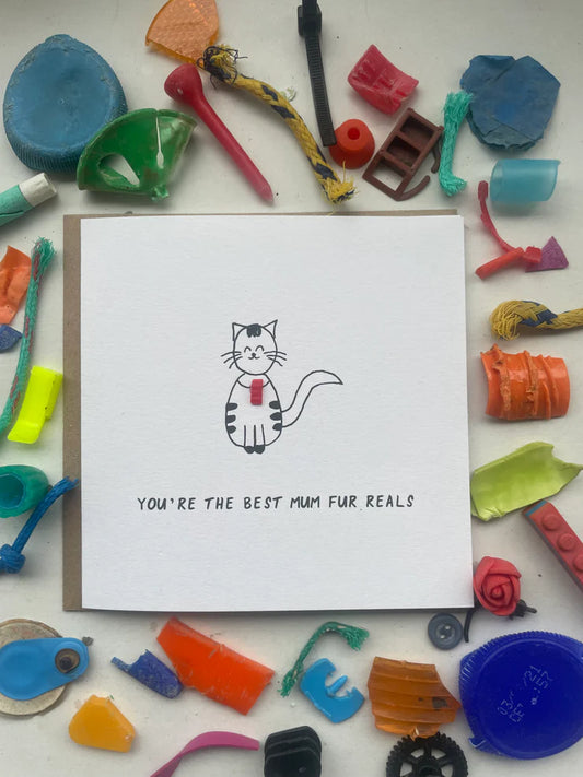 You’re the best mum fur reals Mother's Day Card