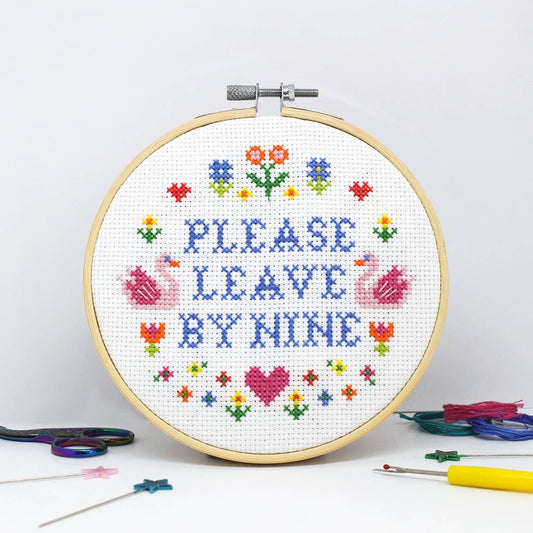 Cross Stitch Please Leave By Nine