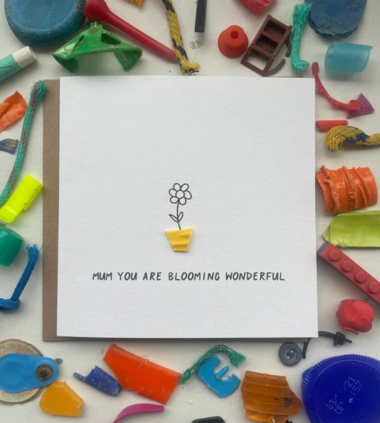 Mum you are blooming wonderful! Mother's Day Card