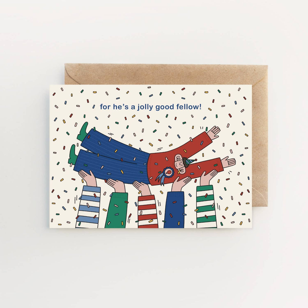 For He's A Jolly Good Fellow Birthday Card
