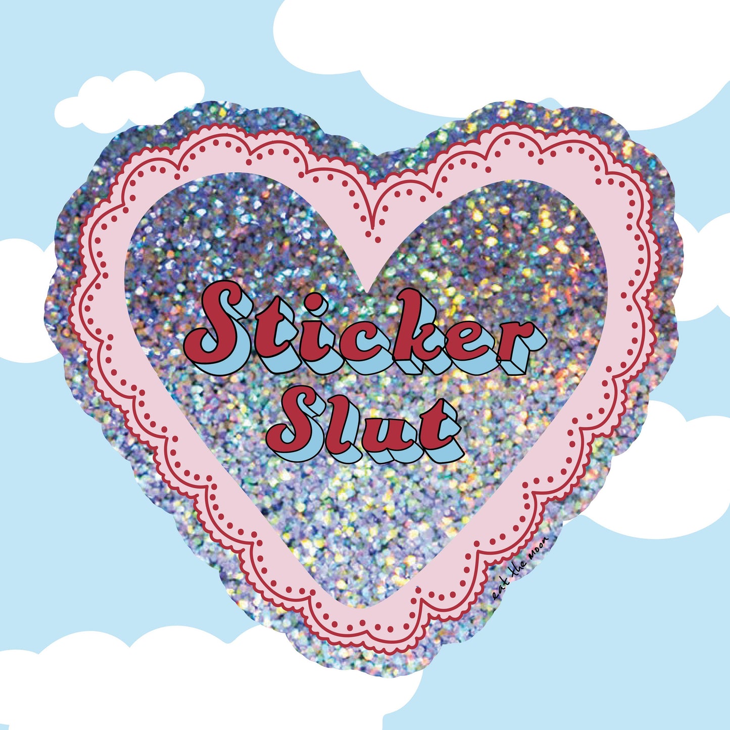 Sticker slut, glitter vinyl sticker, die cut sticker sparkle