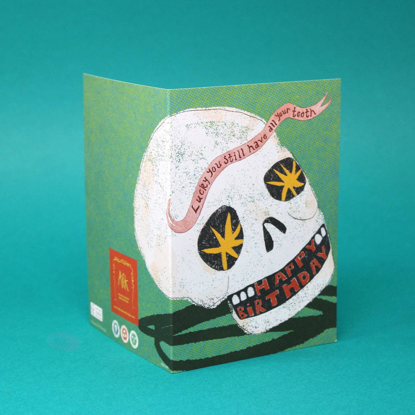 Lucky You Still Have All Your Teeth Funny A6 Birthday Card