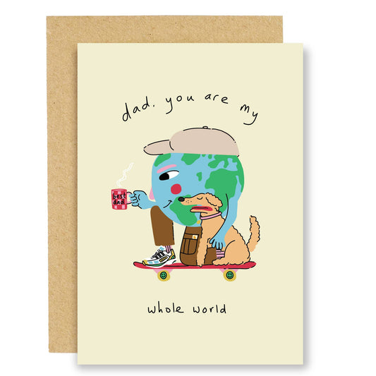 Illustrated 'Dad You're My Whole World' Father's Day card with a happy globe character, dog, skateboard, and 'Best Dad' mug.