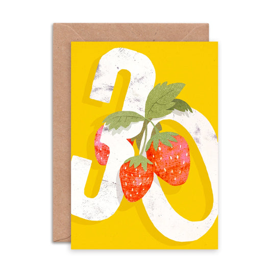 A6 30th birthday greeting card with a sweet strawberry illustration and 'Thirty' caption by Emily Nash, printed on sustainable matte card with recycled kraft envelope.