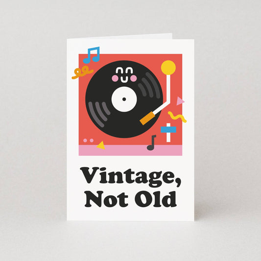 Funny Vinyl Record Player Birthday Card with Vintage Not Old caption