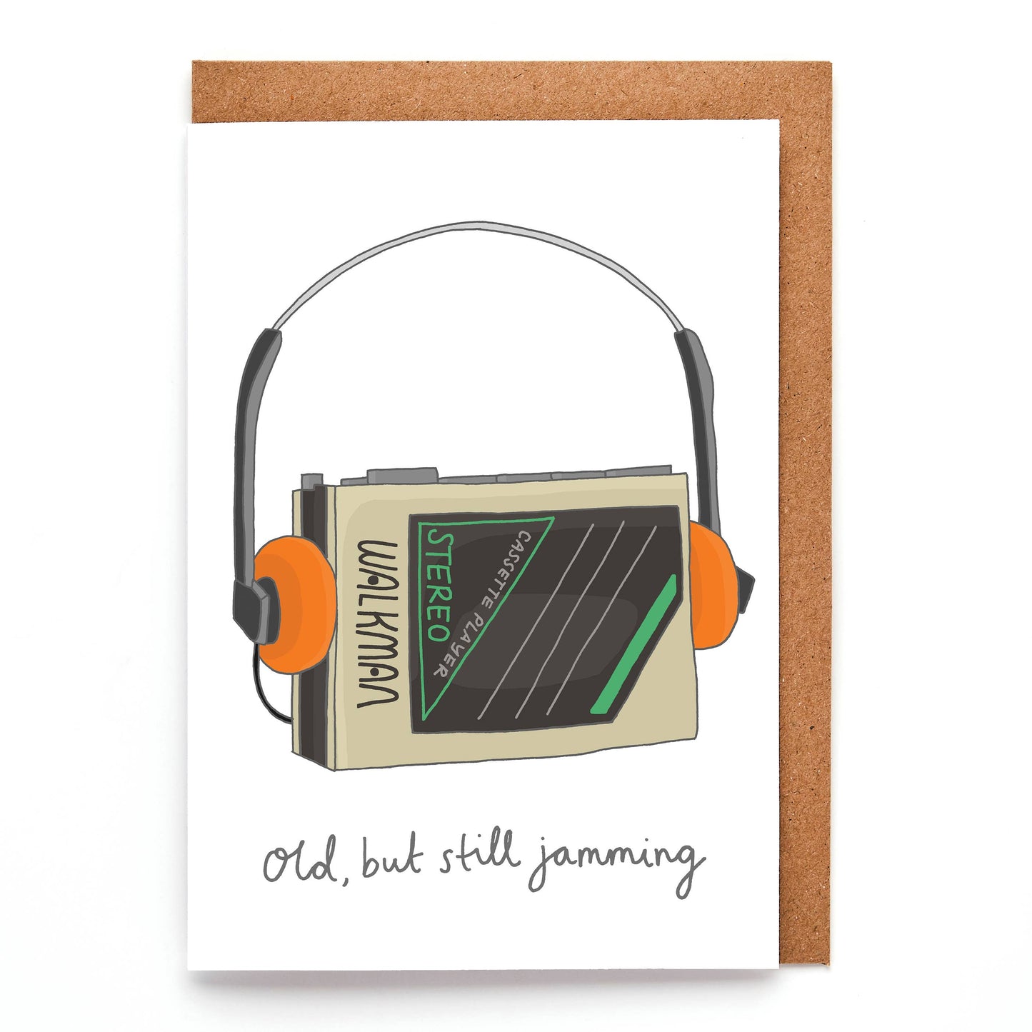 Funny Walkman Birthday Card - Old But Still Jamming