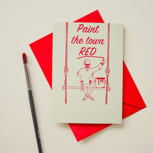 Paint the town red birthday card