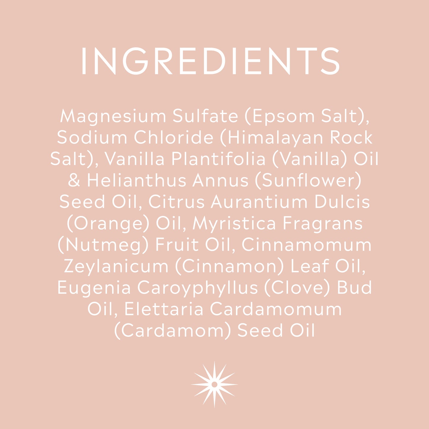 Practically Magic - Cinnamon & Vanilla Bath Salts Ingredients