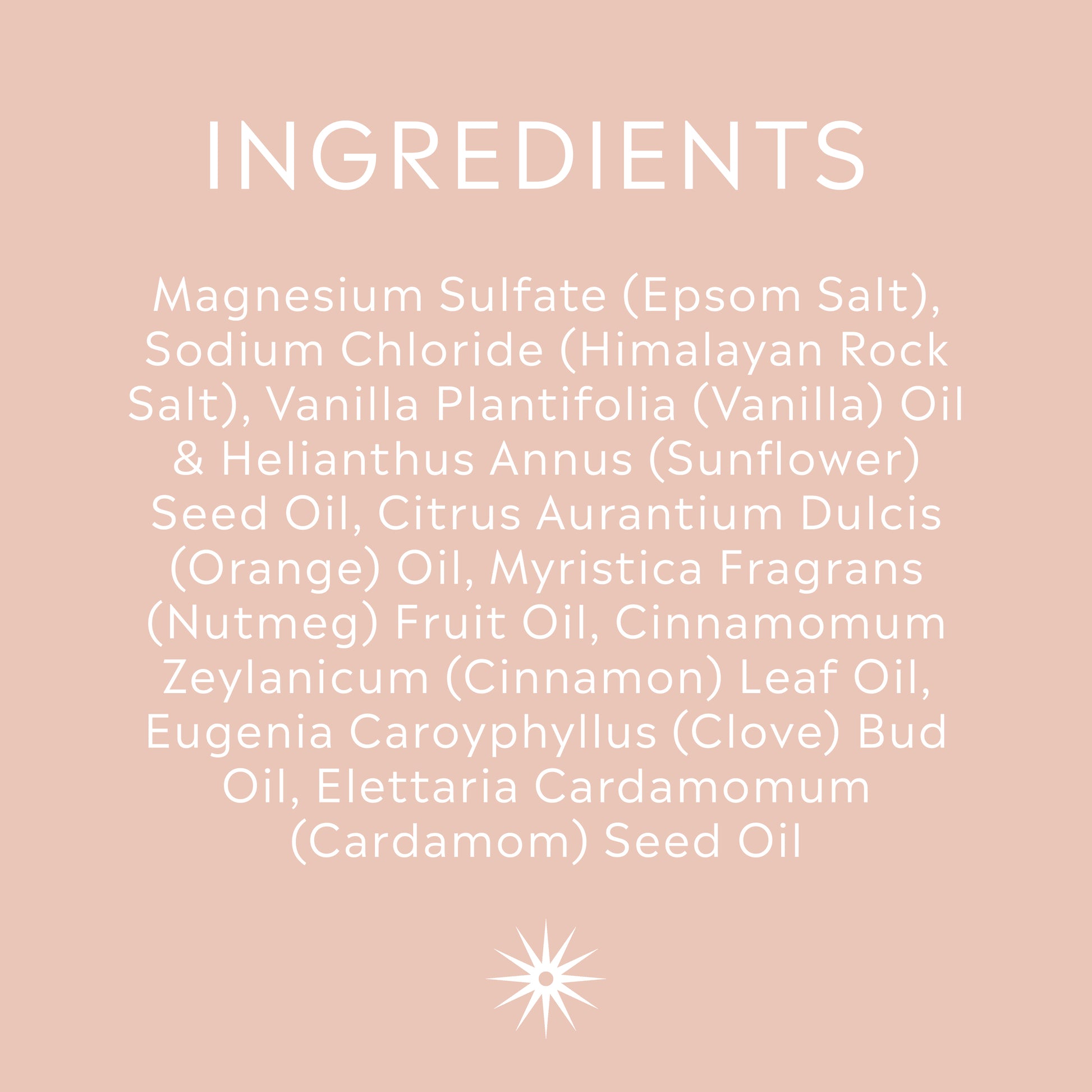 Practically Magic - Cinnamon & Vanilla Bath Salts Ingredients