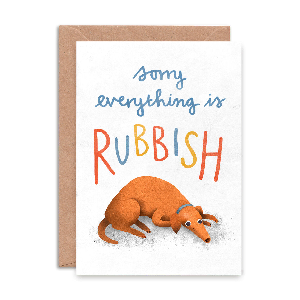 Emily Nash Sorry Everything is Rubbish greeting card with sad dog illustration and recycled kraft envelope, sustainably certified card