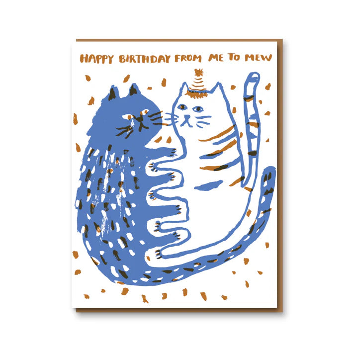 Me to Mew Cat Birthday Card by Egg Press