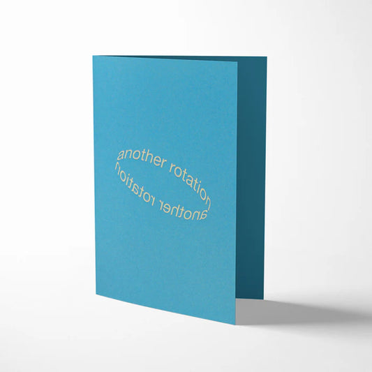 Another Rotation Birthday Greeting Card by Short Talk