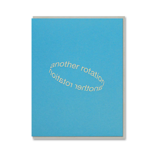 Another Rotation Birthday Greeting Card with light grey envelope