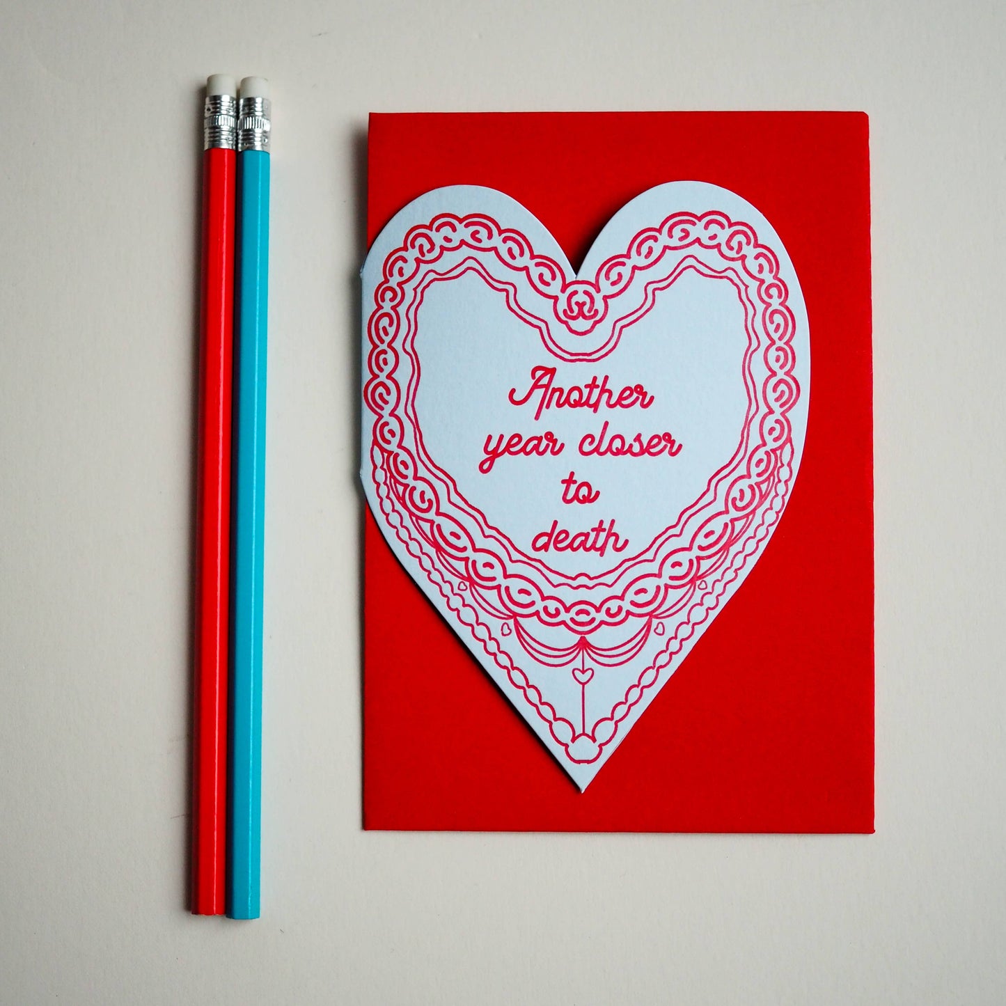 Another year closer to death Birthday cake heart card