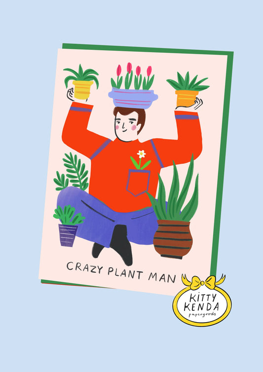 Kitty Kendra Crazy Plant Man greeting card with hand-drawn man balancing houseplants