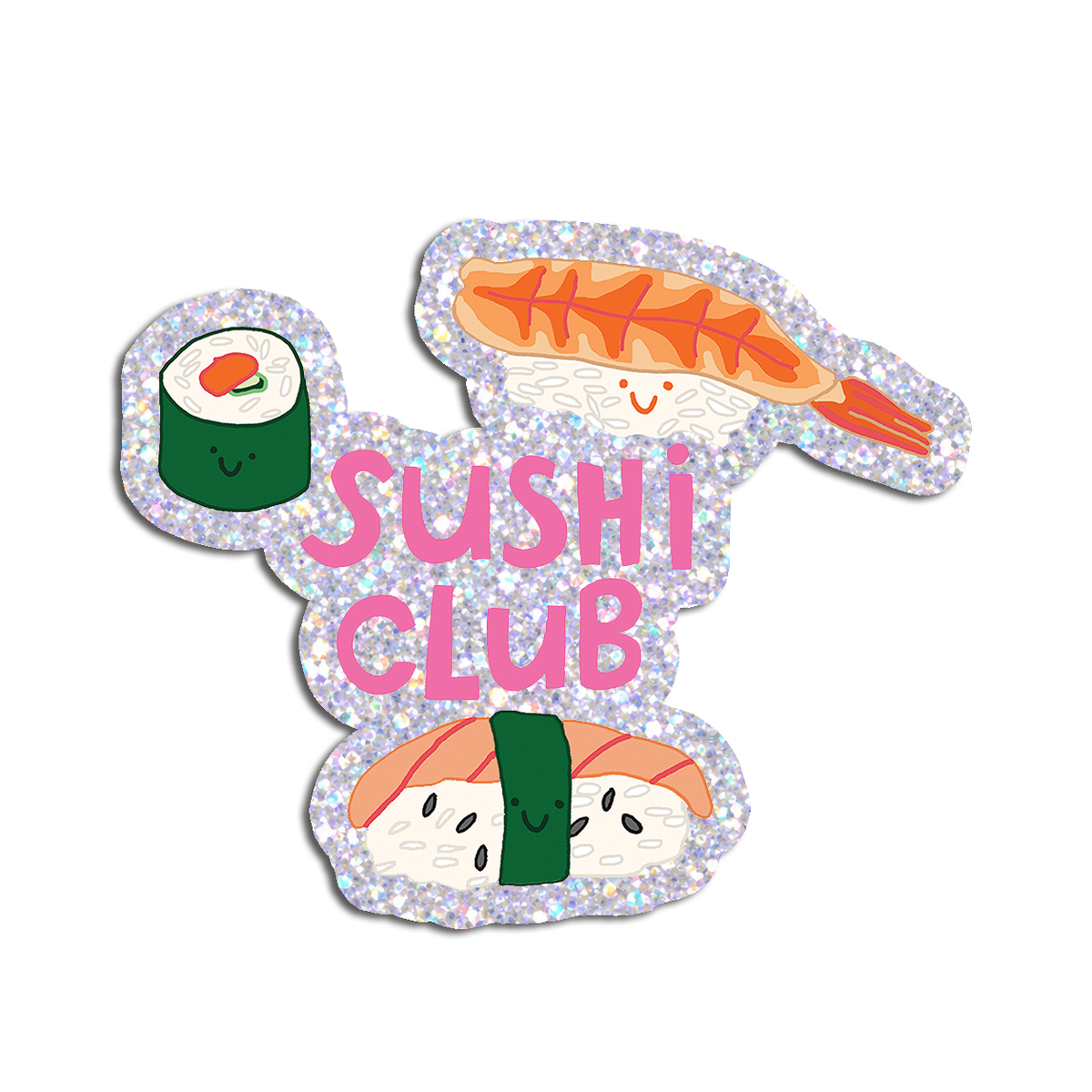 Cute Sushi Club holographic glitter die-cut vinyl sticker featuring smiling sushi illustrations