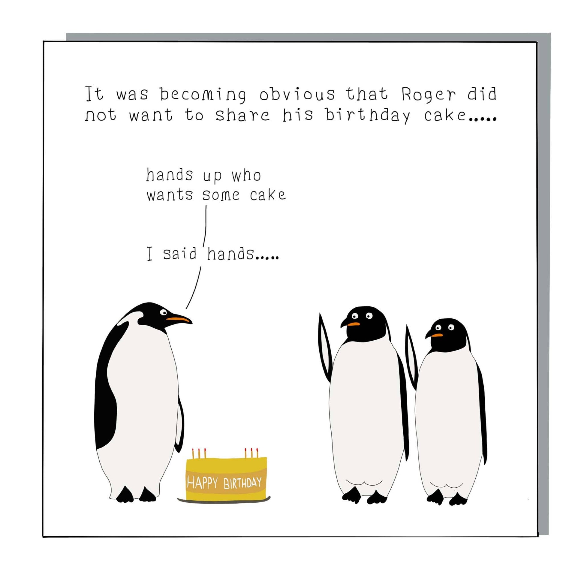Penguin Birthday Cake Funny Card by Not at all Jack with cartoon penguins and cake.