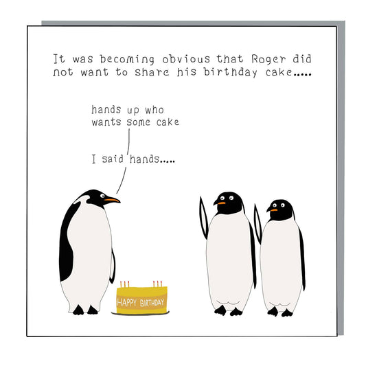 Penguin Birthday Cake Funny Card by Not at all Jack with cartoon penguins and cake.