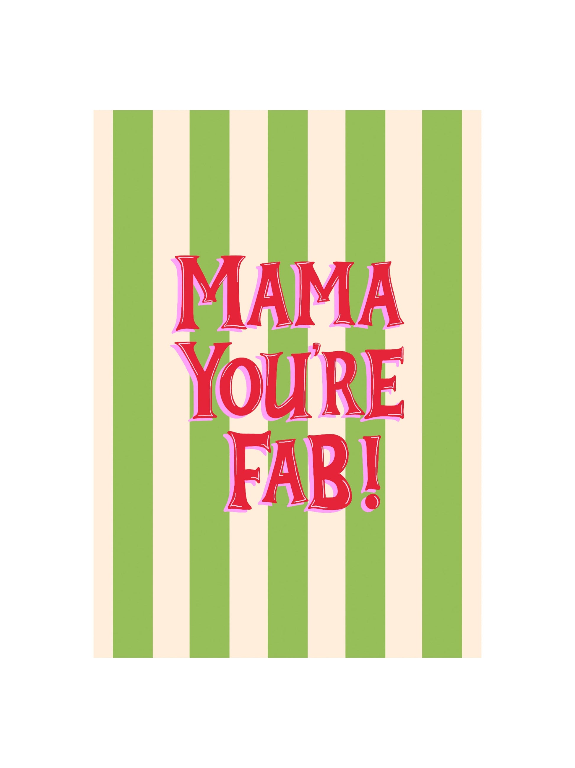 Mama You’re Fab hand-drawn eco-friendly greeting card for Mother's Day and birthdays