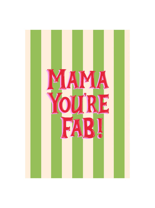 Mama You’re Fab hand-drawn eco-friendly greeting card for Mother's Day and birthdays