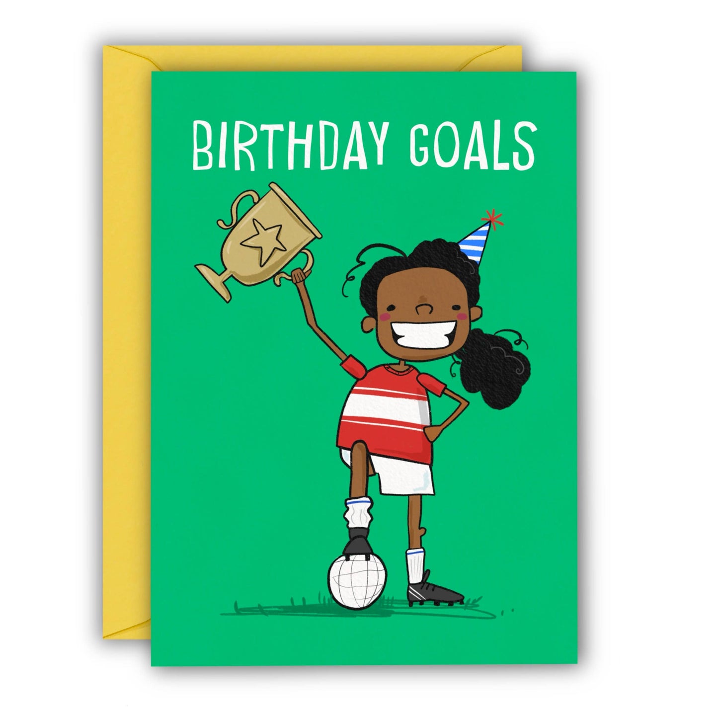 Funny Football Girl Birthday Card titled Birthday Goals