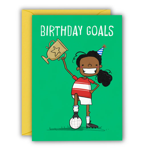 Funny Football Girl Birthday Card titled Birthday Goals