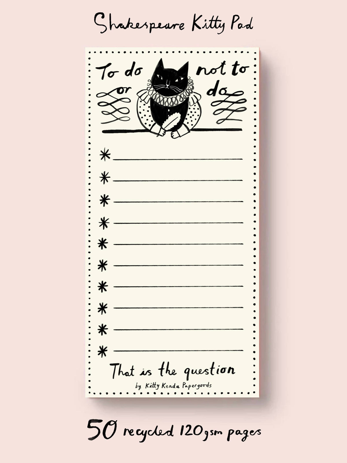 Shakespeare Kitty Recycled To Do Desk Pad with 50 tear-off pages