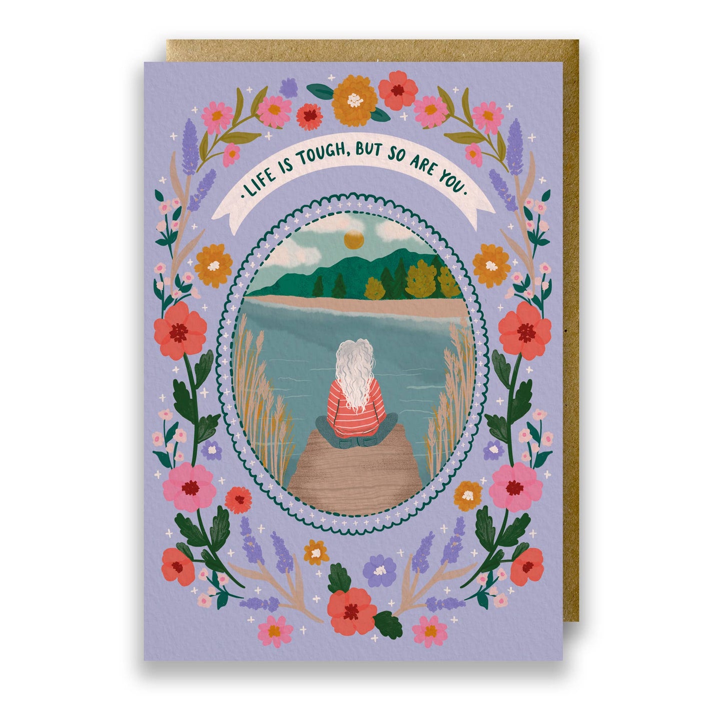 Life Is Tough But So Are You Sympathy Card