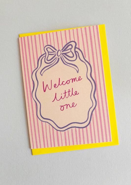  the newest star in town. The perfect way to say "Well hello there, little bundle of joy!" with a touch of royal flair! In blue and pink, with a yellow envelope. With the words Welcome Little One.